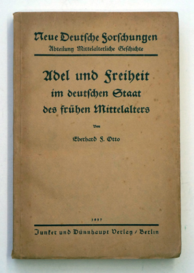 Adel und Freiheit im deutschen Staat des frühen Mittelalters.