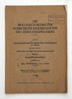 Die biologisch bedingten Korrosions-Eigenschaften des Zürichseewassers