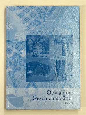 Obwaldner Geschichtsblätter Heft 27