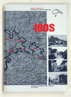 ISOS. Inventar der schützenswerten Ortsbilder in der Schweiz. Ortsbilder von nationaler Bedeutung.