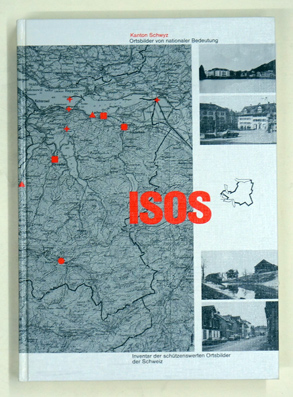 ISOS. Inventar der schützenswerten Ortsbilder in der Schweiz. Ortsbilder von nationaler Bedeutung.