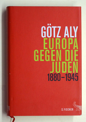 Europa gegen Juden 1880–1945