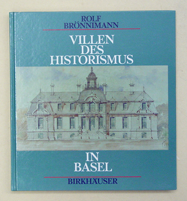 Villen des Historismus in Basel