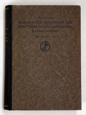 Quellen zur Geschichte des Papsttums und des römischen Katholizismus.