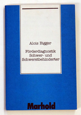 Förderdiagnostik Schwer- und Schwerstbehinderter.