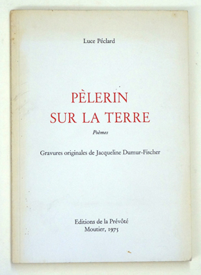 Pèlerin sur la Terre. Poèmes.
