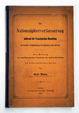 Die Nationalgüterveräusserung während der Französischen Revolution mit besonderer Berücksichtigung des Departement Seine und Oise.