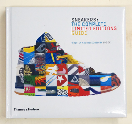 Sneakers: The Complete Limited Editions Guide