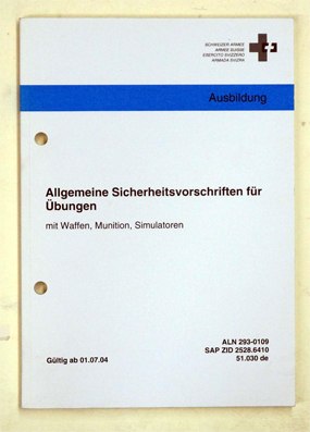 Allgemeine Sicherheitsvorschriften für Übungen mit Waffen, Munition, Simulatoen