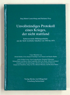 Unvollständiges Protokoll eines Krieges, der nicht stattfand.