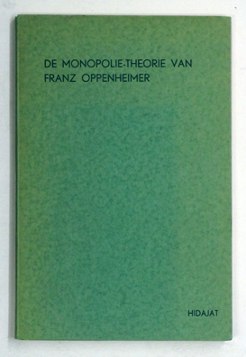 De Monopol-Therorie van Franz Oppenheimer