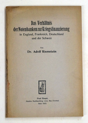 Das Verhältnis der Notenbanken zur Kriegsfinanzierung in England, Frankreich, Deutschland und der Schweiz