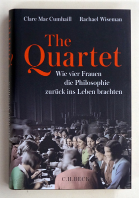 The Quartet : Wie vier Frauen die Philosophie zurück ins Leben brachten