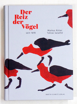 Der Reiz der Vögel seit 1870