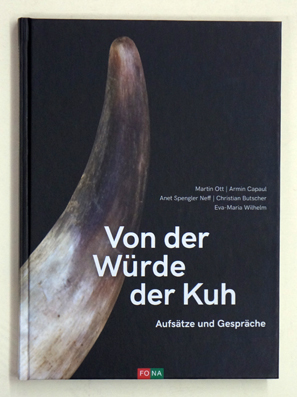 Von der Würde der Kuh : Aufsätze und Gespräche.