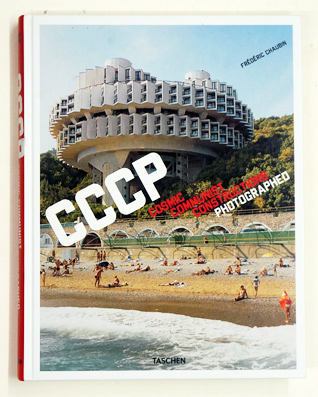 CCCP : cosmic communist constructions photographed