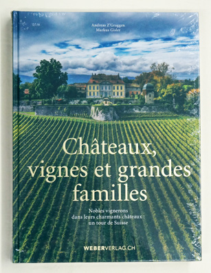 Châteaux, vignes et grandes familles