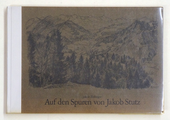 Auf den Spuren von Jakob Stutz