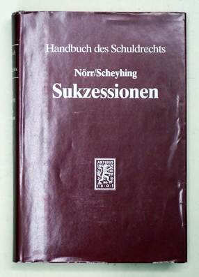 Sukzessionen. Zession, Vertragübernahme, Schuldübernahme, Schuldbeitritt.