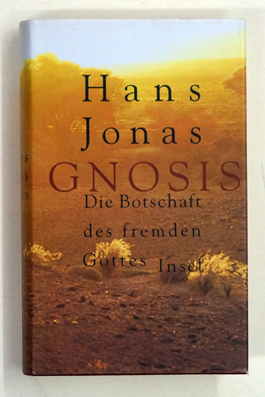 Gnosis. Die Botschaft des fremden Gottes.