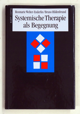 Systemische Therapie als Begegnung.