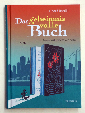 Das geheimnisvolle Buch Aus dem Rucksack von Andrì