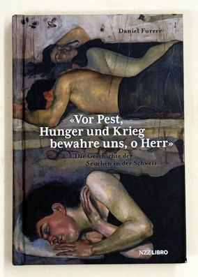 Vor Pest, Hunger und Krieg bewahre uns, o Herr»