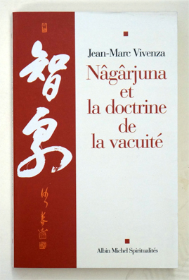 Nâgârjuna et la doctrine de la vacuité