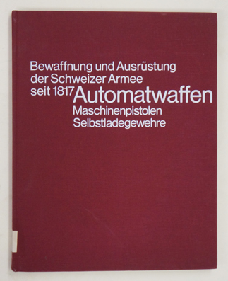 Automatenwaffen, Maschinenpistolen, Selbstladegewehre