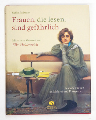 Frauen, die lesen, sind gefährlich.