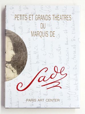 Petits et grands théâtres du Marquis de Sade