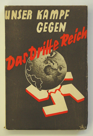 Unser Kampf gegen das Dritte Reich