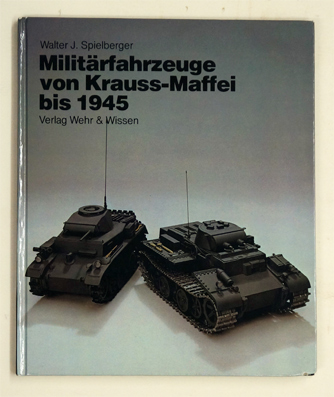 Militärfahrzeuge von Krauss-Maffei bis 1945.