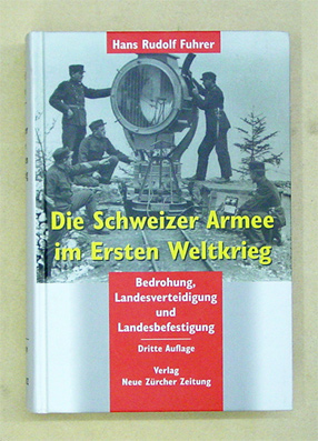 Die Schweizer Armee im Ersten Weltkrieg