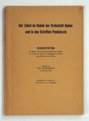 Der Zehnt im Gebiet der Grafschaft Baden u. in den Schriften Pestalozzis.