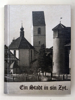 Aus der Geschichte der Gemeinde Mellingen. Ein Stadt in sin Zyt.