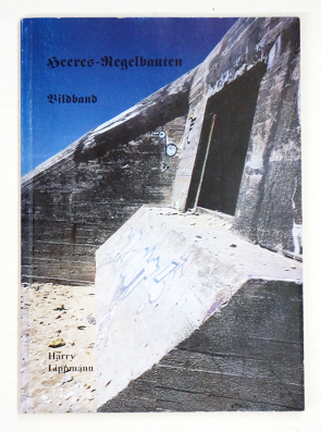Heeres-Regelbauten - Bildband