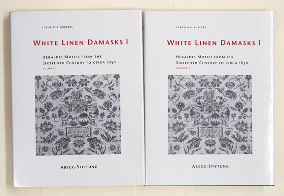 White Linen Damasks I. Heraldic Motifs from the Sixteenth Century to circa 1830 (Bde. I u. II, 2 Bde.)