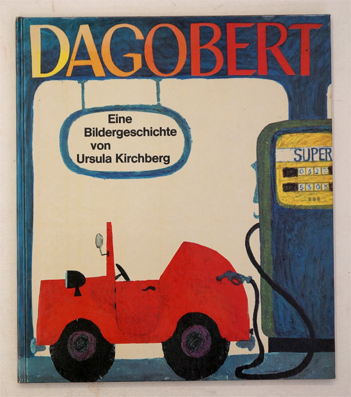 Dagobert. Eine Bildergeschichte