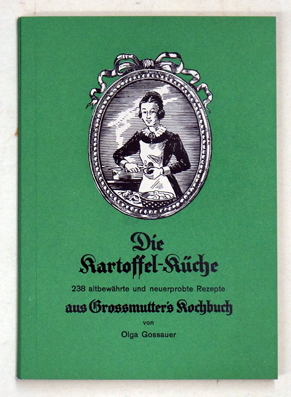Die Kartoffel-Küche.