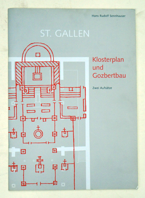 St. Gallen - Klosterplan und Gozbertbau.