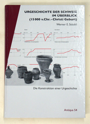 Urgeschichte der Schweiz im Überblick (15 000 v. Chr.-Christi Geburt)