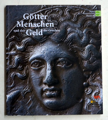 Götter, Menschen und das Geld der Griechen.