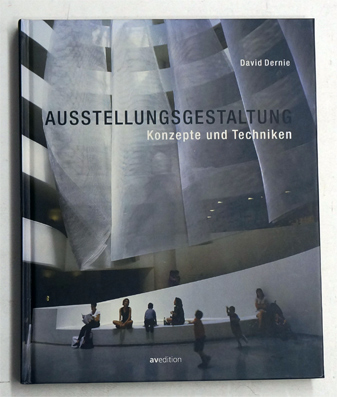 Ausstellungsgestaltung : Konzepte und Techniken