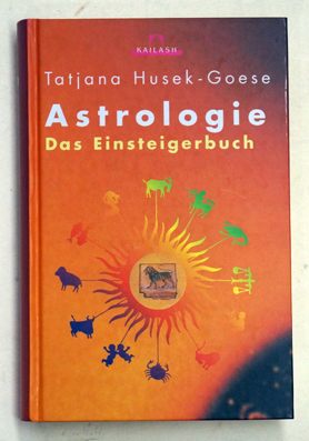 Astrologie - Das Einsteigerbuch,