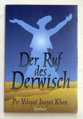 Der Ruf des Derwisch.