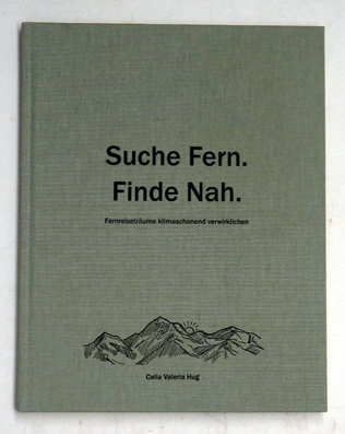 Suche Fern. Finde Nah.