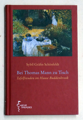 Bei Thomas Mann zu Tisch