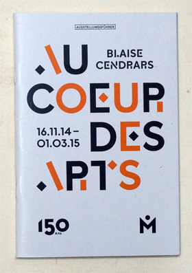 Blaise Cendrars - Au coeur des arts