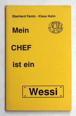 Mein Chef ist ein Wessi.